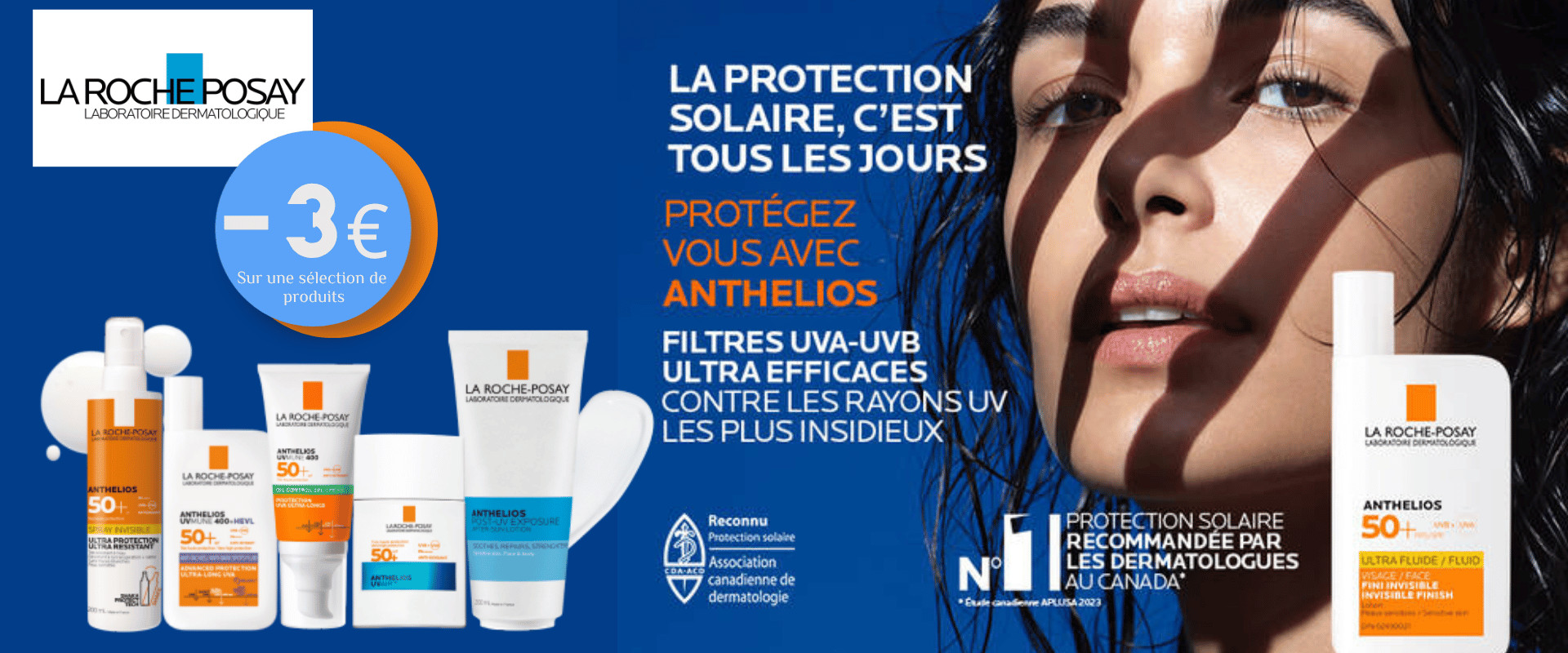 Protection solaire 50+ : la gamme Anthelios résiste à l'eau pour toute la famille.